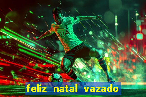 feliz natal vazado para imprimir